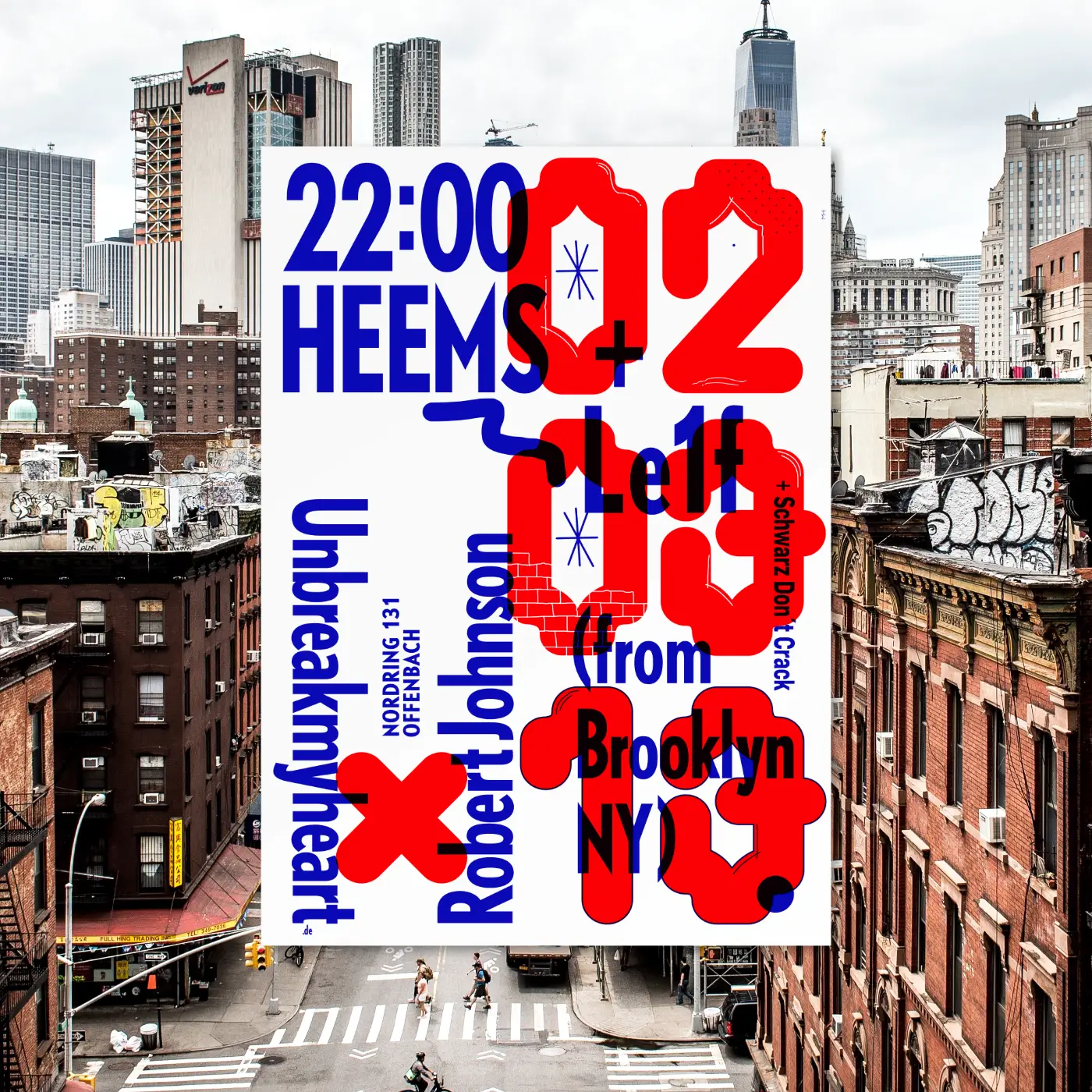 Poster Design unbreakmyheart - Heems & Le1f - Live at Robert Johnson Offenbach